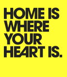 HOME IS WHERE YOUR HEART IS DE